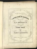 [1852] I often sigh in sadness. Written by J.J. Stewart Jr. Composed for the Piano Forte by Frank T. Barrington.